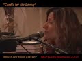 Michelle Malone \"Candle for the Lonely\" (not yet released)