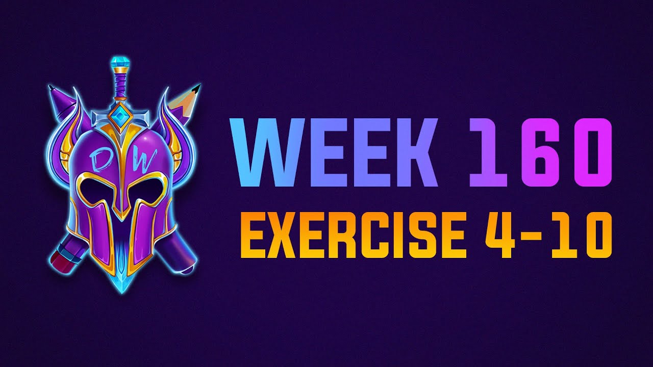 Exercise 4-10 Livestream WEEK 160