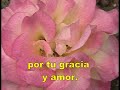 por tu gracia y amor