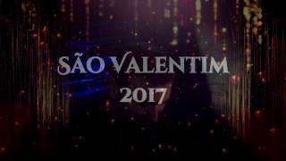 São Valentim 2017