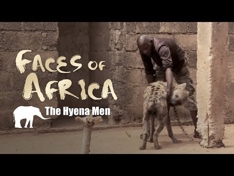 Faces of Africa - The Hyena Men