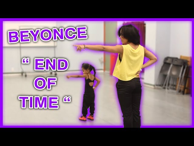 Dance Tutorial End Of Time | how to dance like tianne and heaven king beyonce end of Dance Tutorial End Of Time | how to dance like tianne and heaven king beyonce end of