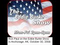 Ron Paul on Eddie Burke Show 10/30/2008 (Part 2/2) Ron Paul on Eddie Burke Show 10/30/2008 (Part 2/2)
