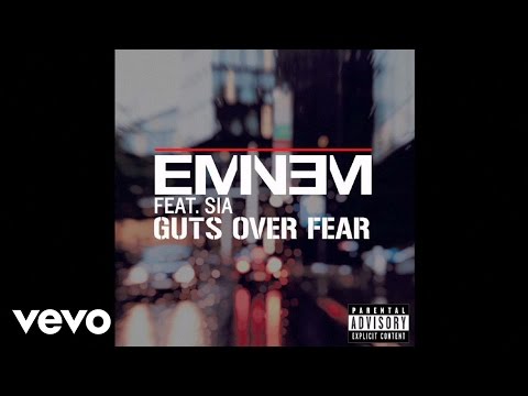 Eminem – Guts Over Fear (Audio) ft. Sia