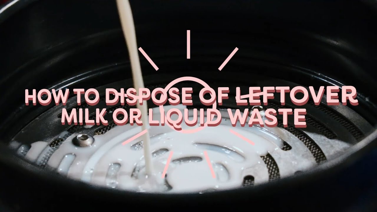 How to sort leftover milk or liquid waste