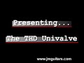 THD Univalve Demo