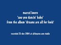 Marcel Boere - Saw You Dancin' Baby