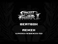 Street Fighter 2 Turbo - Beatbox Remix ( ストリートファイターⅡ)
