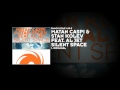 Matan Caspi & Stan Kolev Silent Space Official Music Video and Lyrics