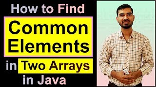 How to find common elements from two arrays in Java (Hindi)