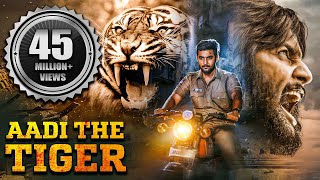 Aadi The Tiger (2017) NEW RELEASED Full Hindi Dubb