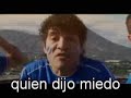 quien dijo miedo /jhosse lora