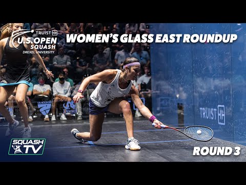 Squash: U.S. Open 2021 - Women's Glass East Roundup - Rd 3