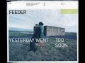 Tomorrow Shine - Feeder