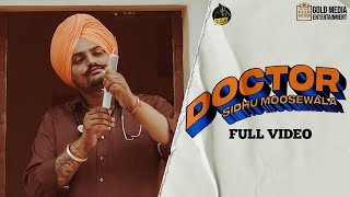 DOCTOR (Official Video) Sidhu Moose Wala ft The Ki