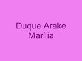 Duque Arake - Marília