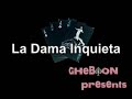 La Dama Inquieta