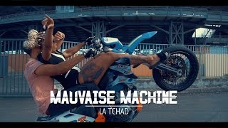 La Tchad : Mauvaise Machine