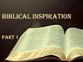 Biblical Inspiration Biblical Inspiration