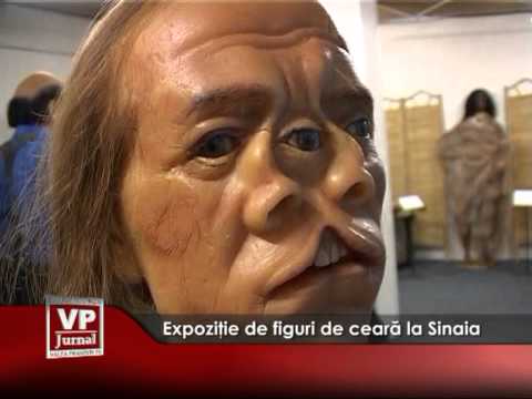 Expoziţie de figuri de ceară la Sinaia