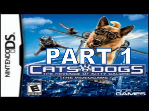 Cats And Dogs Revenge Of Kitty Galore (NDS) Walkthrough Part 1 With Commentary