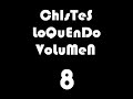chistes guapos volumen 8 de loquendo