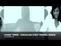 HANDE YENER - HAVAALANI (YIGIT YAPAREL REMIX).m4v