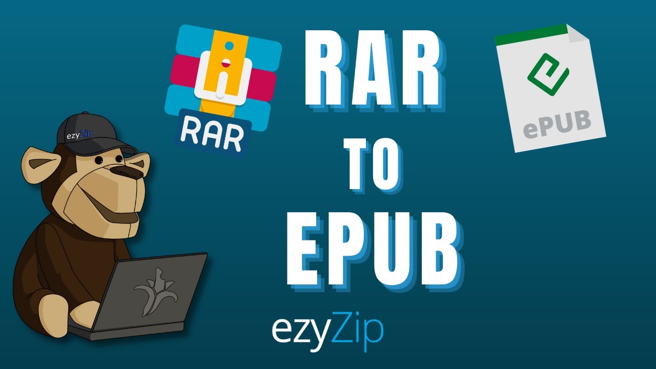 Convert RAR to EPUB Online. Quick, Secure & FREE! ezyZip