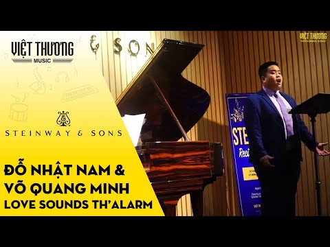Love sounds th'alarm - Đỗ Nhật Nam & Võ Quang Minh