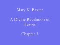 A Divine Revelation of Heaven - Chapter 3 A Divine Revelation of Heaven - Chapter 3