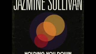 Jazmine Sullivan - Holding You Down (Goin' In Circles)
