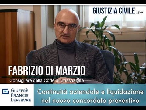 Video Continuità aziendale e liquidazione nel nuovo concordato preventivo