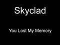 Skyclad - You Lost My Memory
