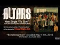Altars To Give Official Music Video and Lyrics