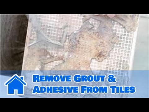 video-linktoworks-Tile 101 : How to Remove Grout & Adhesive From Tiles