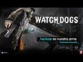 Watch_Dogs – Trailer Gameplay en Español Watch_Dogs – Trailer Gameplay en Español