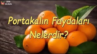 Portakalın Faydaları Nelerdir