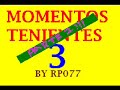Canciones Locas o Momentos Tenientes 3