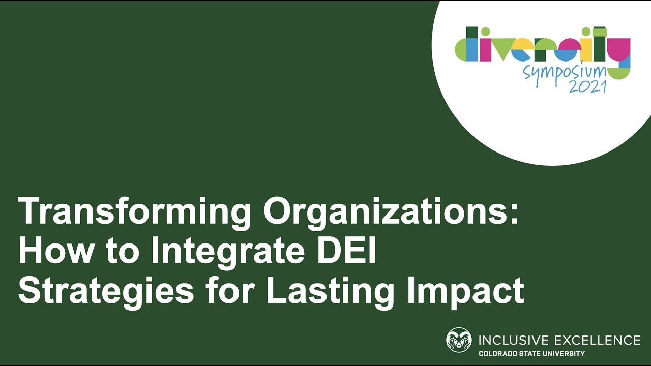 Transforming Organizations: How to Integrate DEI Strategies for Lasting Impact