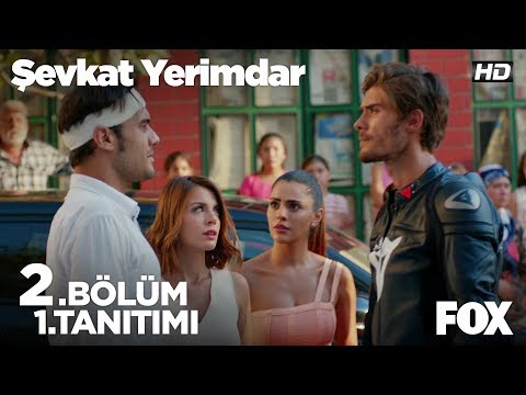 Şevkat Yerimdar 2. Bölüm Fragmanı                                                                                                                                                                                                                         