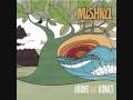 Mishka - Above the bones: Higher Heights