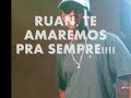 ruan todos nós sentiremos saudades de você 
