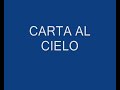 Carta al Cielo