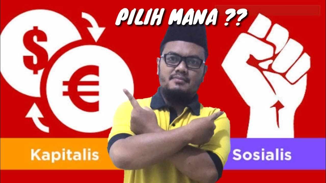 Eps 117 | KAPITALISME VS SOSIALISME DALAM 2 PERTANYAAN