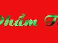 Nhac Pham TINH CHA