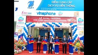 VNPT Vinaphone khai trương cửa hàng giao dịch mới tại TP Uông Bí
