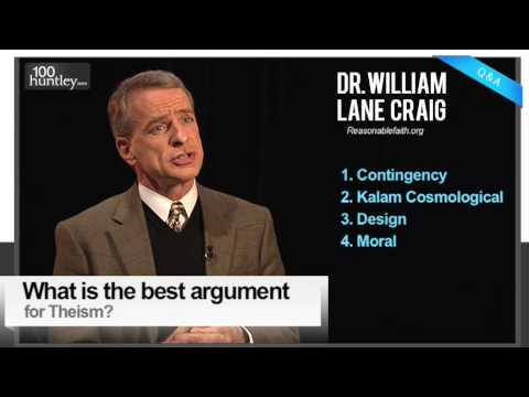 Best Argument for Belief in God?  Dr. William Lane Craig