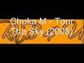 Chuka M - Tour The Sky (2008)