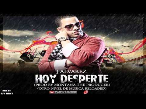 Hoy Desperté J Alvarez