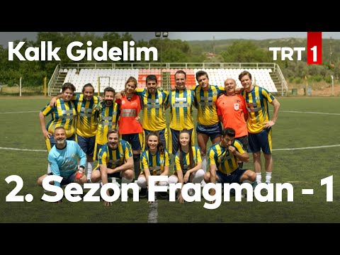 Kalk Gidelim 2. Sezon Tanıtımı                                                                                                                                                                                                                            